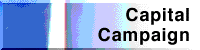 -Capital Campaign--